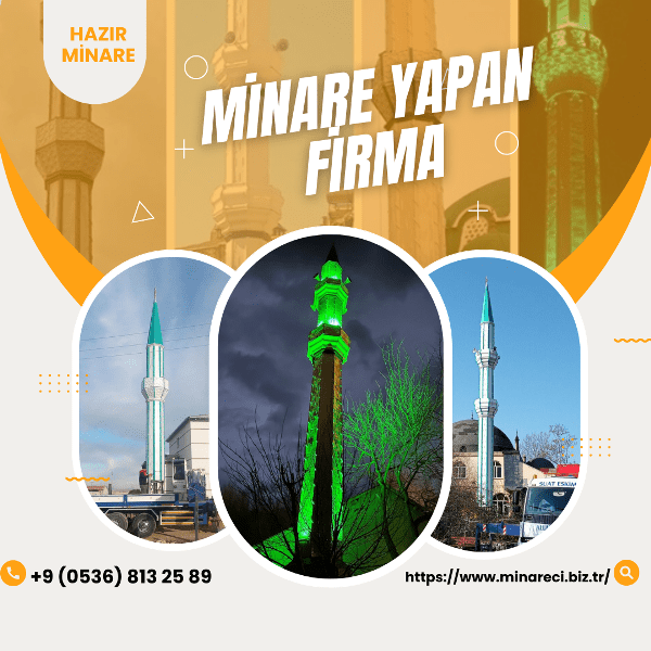 çelik minare yapan firmalar
