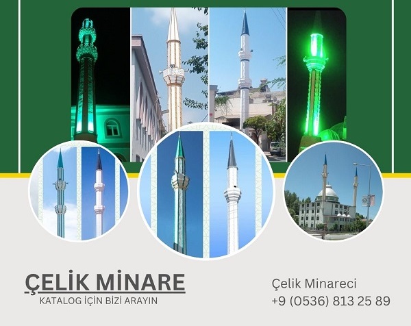 İstanbul Çelik Minare Yapımı